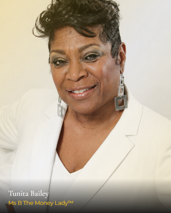 Tunita Bailey — Ms B The Money Lady™